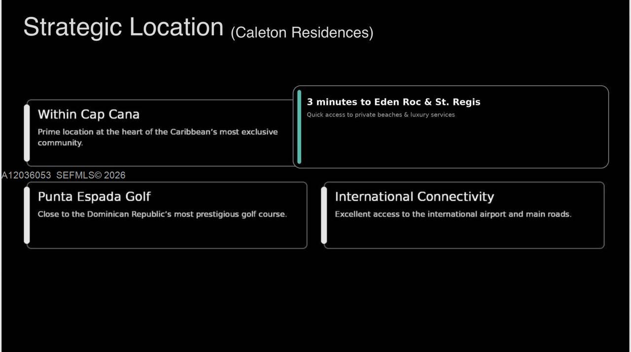 This graphic lists the strategic location benefits of Caleton Residences in Cap Cana — 0 marina # 0, FL
