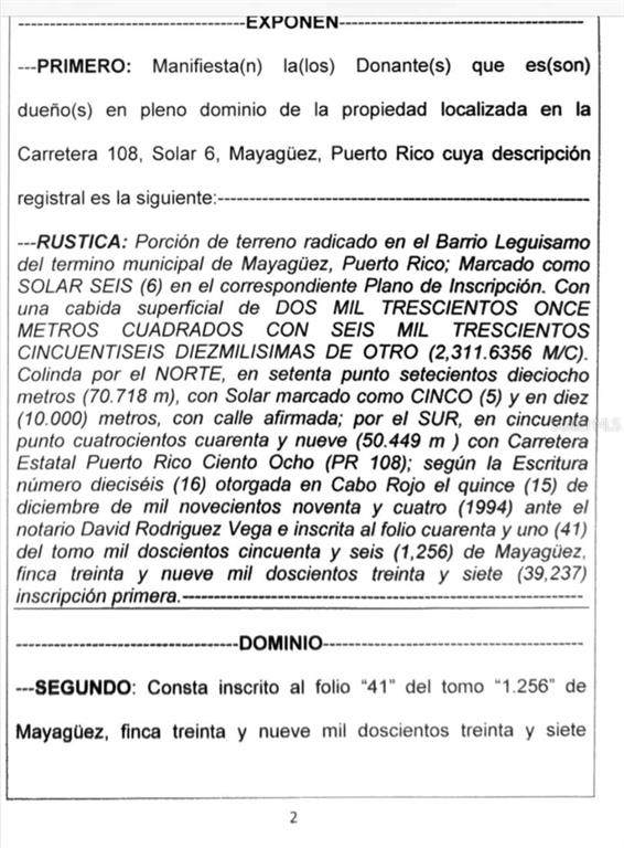 This document is a legal text describing the property boundaries and registration details of land — SR-108 KM 11.3 CAMINO ALDEBOL SECTOR PABLO DIAZ BARRIO LEGUIZAMO, MAYAGUEZ, PR