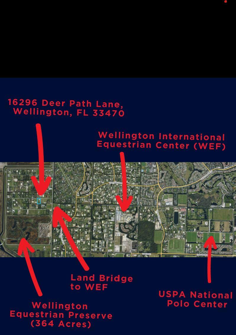 This map shows the location of a property relative to the Wellington International Equestrian Center — 16296 Deer Path Lane, Wellington FL 33470, WELLINGTON, FL